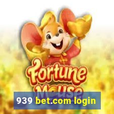 939 bet.com login